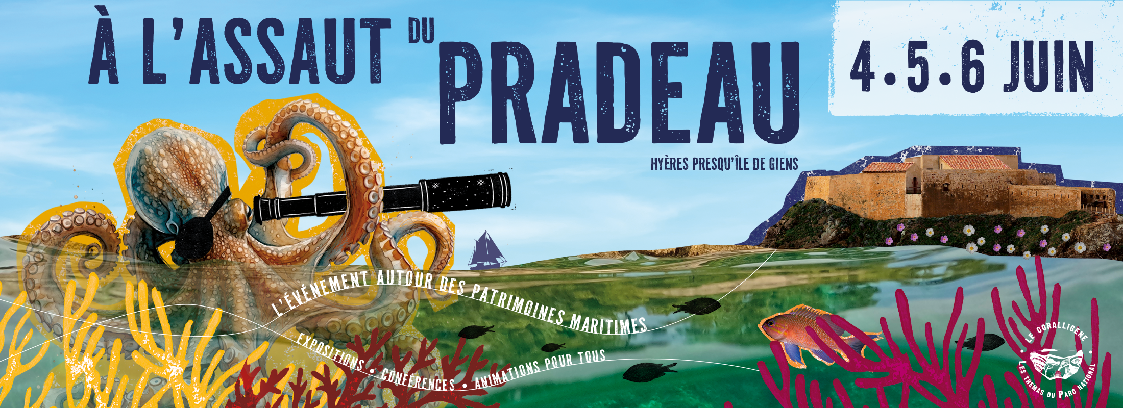 Illustration représentant un poulpe avec une longue et un bandeau sur l'oeil (style pirate) regardant vers le fort du Pradeau