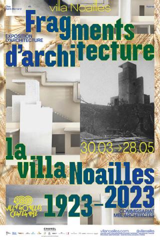 Centenaire de la Villa Noailles - Fragments d'architecture - Centenaire de la Villa Noailles - Fragments d'architecture
