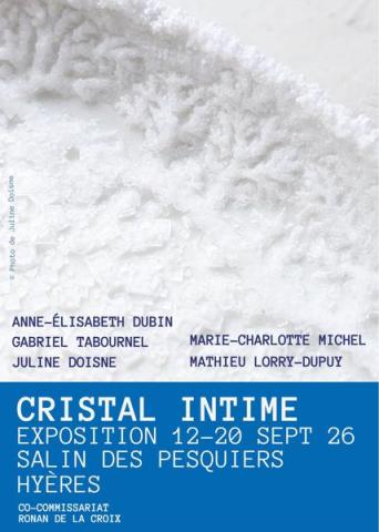 Exposition "Cristal intime"_Hyères - Exposition à retrouver du 12 au 20 septembre 2026
