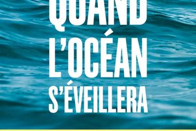 Couverture de Quand l'Océan s'éveillera